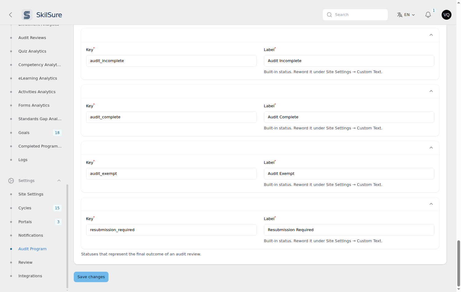 Final Status Catalog on the Audit Program settings page: rows for audit_incomplete, audit_complete, audit_exempt and resubmission_required, each with a read-only Key and Label field and the note "Built-in status. Reword it under Site Settings → Custom Text." There is no button to add a status.