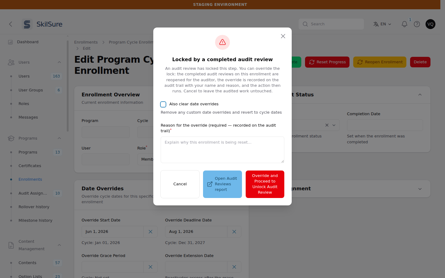 Modal headed "Locked by a completed audit review", explaining that overriding reopens the completed audit reviews on this enrollment for the auditor and records the override on the audit trail, with a required "Reason for the override" box and three buttons: Cancel, Open Audit Reviews report, and a red Override and Proceed to Unlock Audit Review.