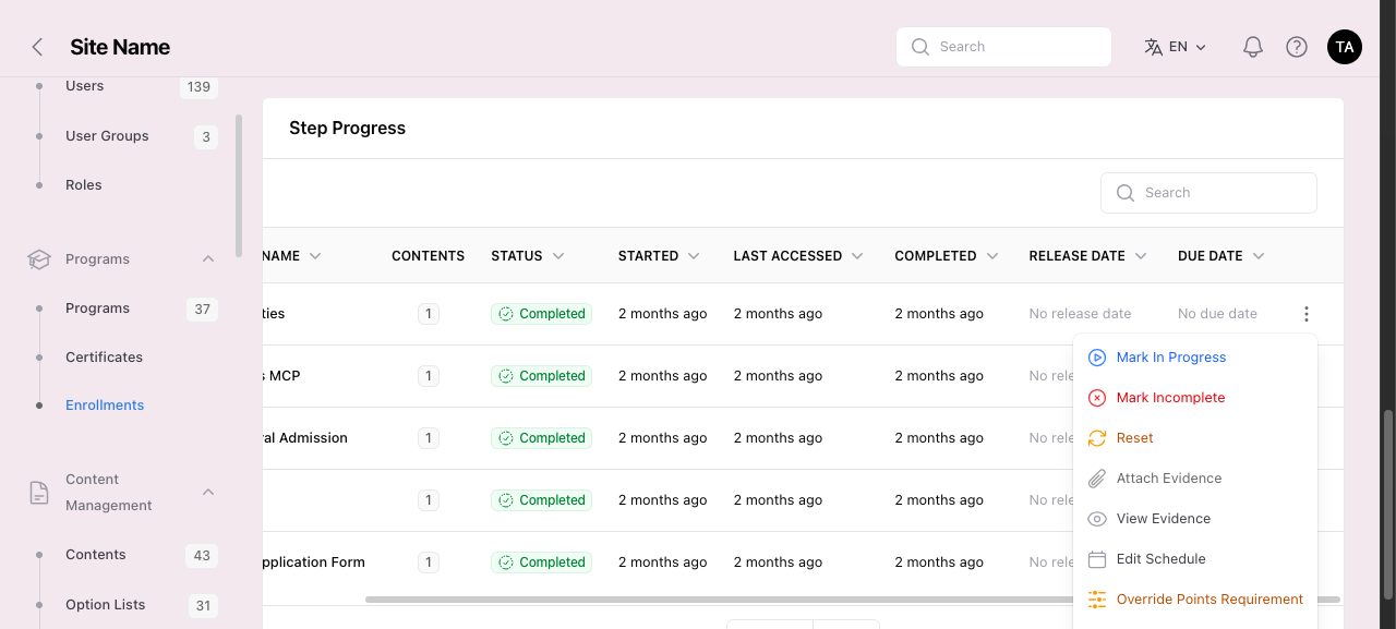 An open Step Progress row menu listing Mark In Progress, Mark Incomplete, Reset, Attach Evidence, View Evidence, Edit Schedule, Override Points Requirement, and Delete.