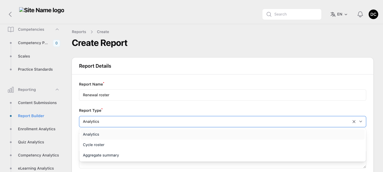 Create Report form with the Report Type dropdown open, listing Analytics, Cycle roster, and Aggregate summary.