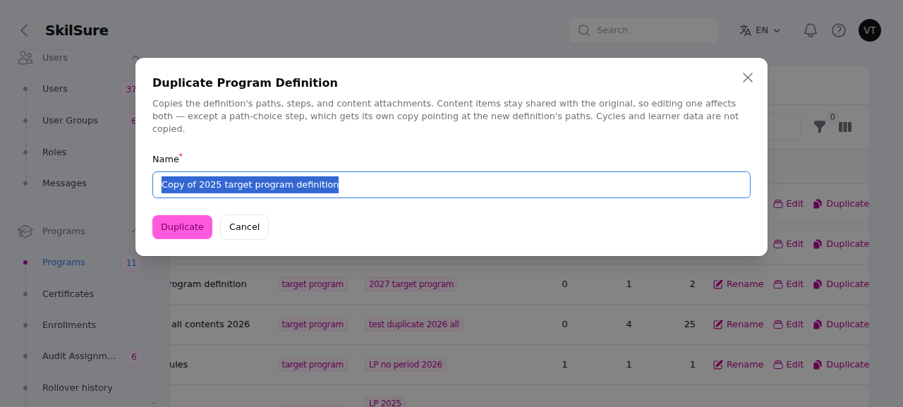 Duplicate Program Definition dialog explaining that paths, steps, and content attachments are copied and that content items stay shared except a path-choice step, with a Name field prefilled "Copy of 2025 target program definition".