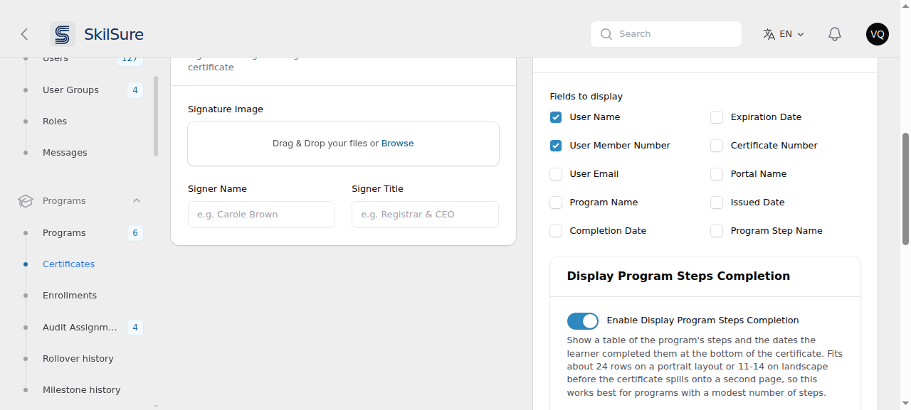Certificate template editor, Data Fields section. "Fields to display" shows User Name and User Member Number ticked, alongside User Email, Program Name, Completion Date, Expiration Date, Certificate Number, Portal Name, Issued Date and Program Step Name. Below it the Display Program Steps Completion section is switched on.