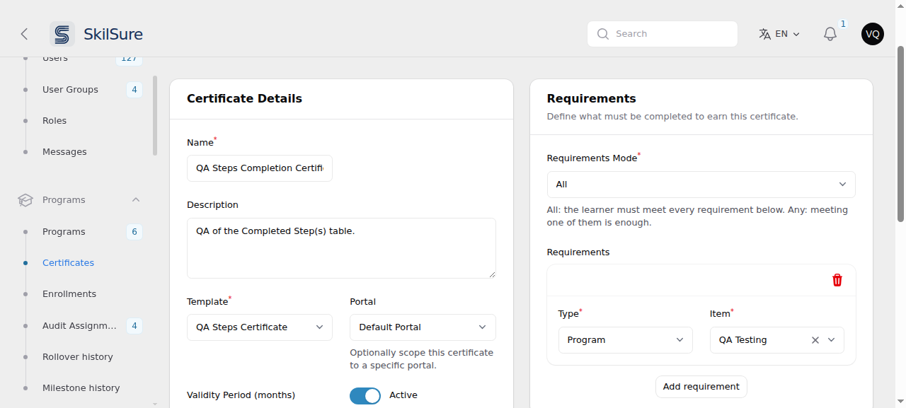 Edit Certificate page. The Requirements panel opens with a Requirements Mode dropdown set to "All", helper text reading "All: the learner must meet every requirement below. Any: meeting one of them is enough.", then a Requirements list holding one row with Type "Program" and Item "QA Testing".