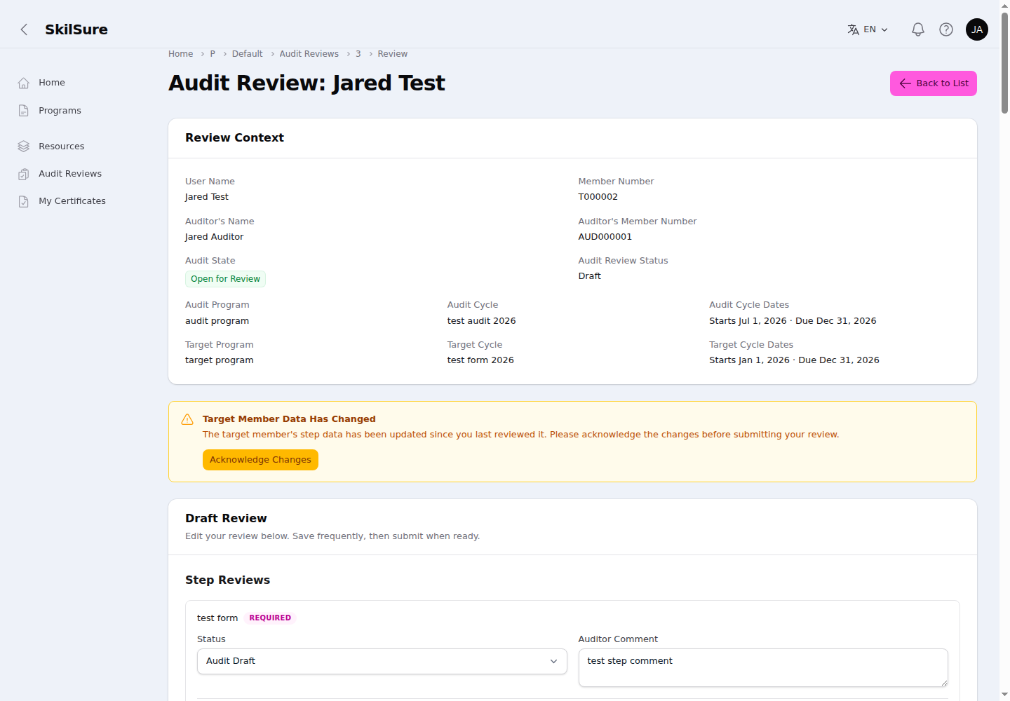 Audit review workspace: a Review Context card, an "Acknowledge Changes" warning, and a Draft Review section with per-step Status dropdowns and Auditor Comment fields.