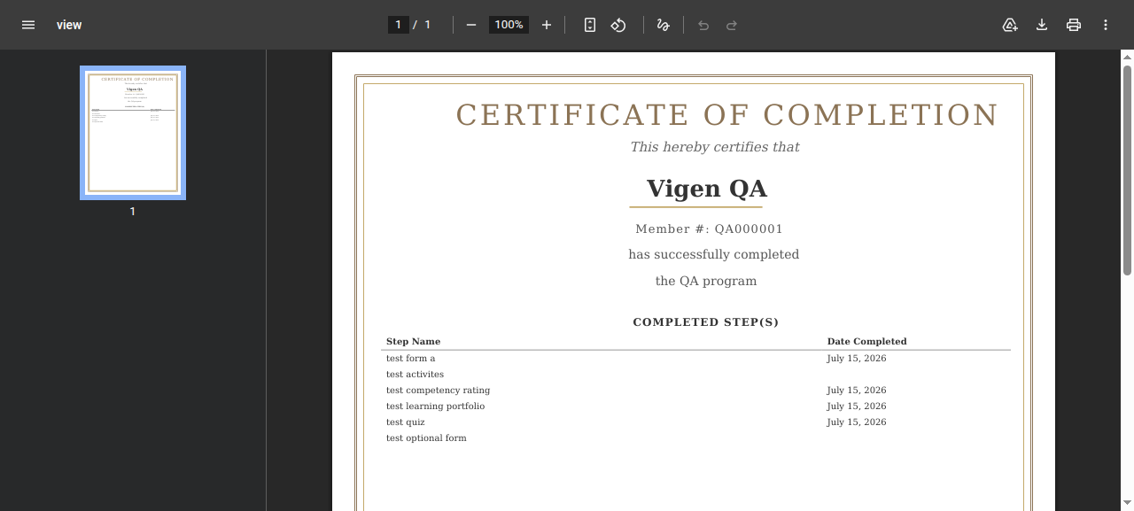 A rendered certificate PDF. Under the heading "Certificate of Completion" is the recipient name "Vigen QA", then "Member #: QA000001", then the wording. At the bottom, a "Completed Step(s)" table lists six steps under Step Name and Date Completed headings; four have dates and two have blank date cells.