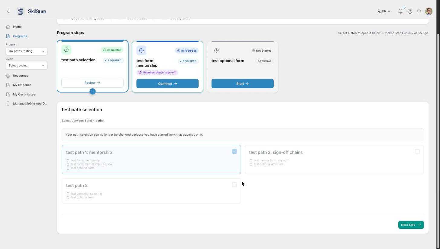 The Path Selection step after work has started on the chosen path. A message reads Your path selection can no longer be changed because you have started work that depends on it. The path cards are greyed out and there is no Update Selection button.